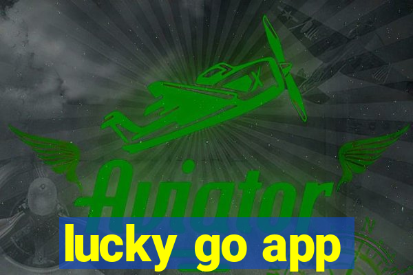 lucky go app